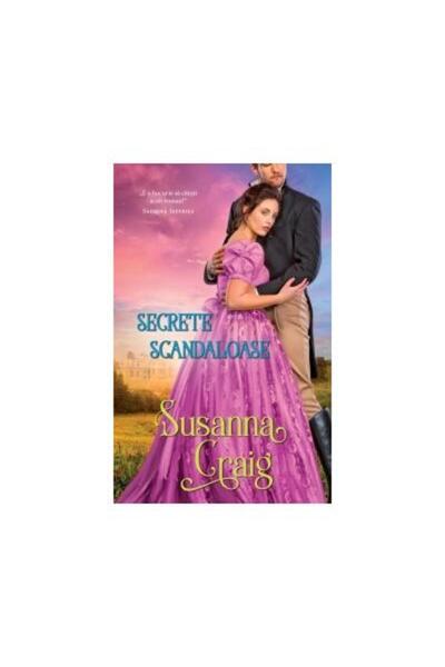 Editura Litera Secrete scandaloase, Suzanna Craig