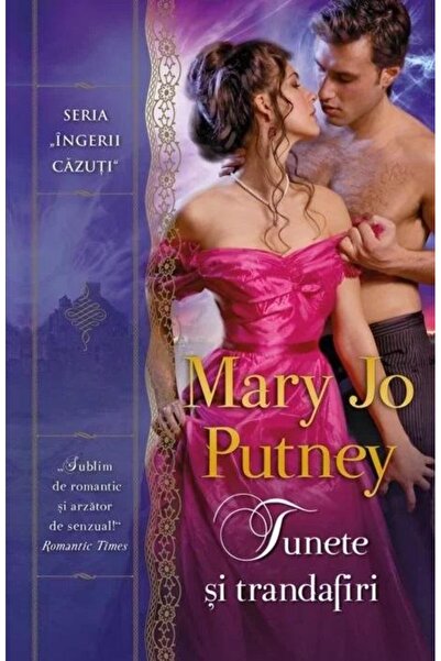 Editura Litera Tunete si trandafiri, Mary Jo Putney