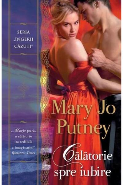 Editura Litera Calatorie spre iubire, Mary Jo Putney