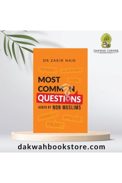 Dawah Cornor Bookstore Most Common Questions Asked By Non-Muslims