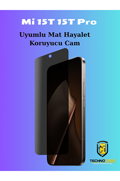 technocaseee Mi 15T/15T Pro Uyumlu Mat Hayalet Koruyucu Esnek Nano Cam