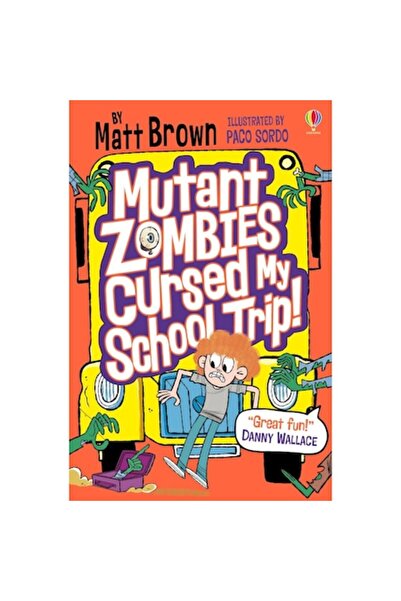 Usborne Publishing Mutant Zombies Cursed My School Trip!