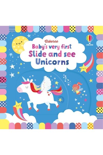 Usborne Baby's Very First Slide and See Unicorns