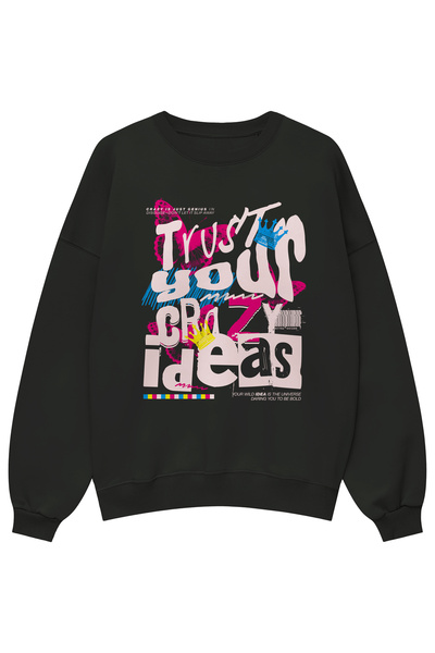 Holgim قم بالثقة في فكرةك المجنونة مطبوع سويت شيرت للجنسين قصة فضفاضة