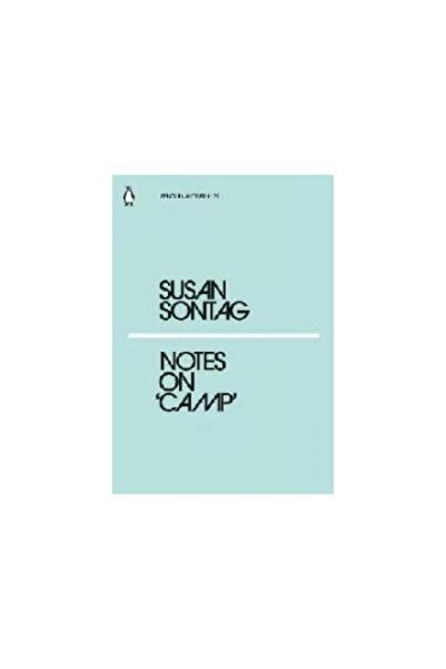 Penguin Popular Classics Notes on Camp, Susan Sontag