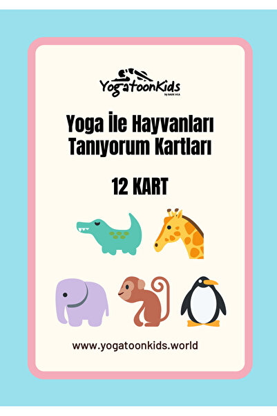 Yogatoon Kids World Çocuk Yogası Eğitim Kartları – Hayvanları Tanıma Temalı S...