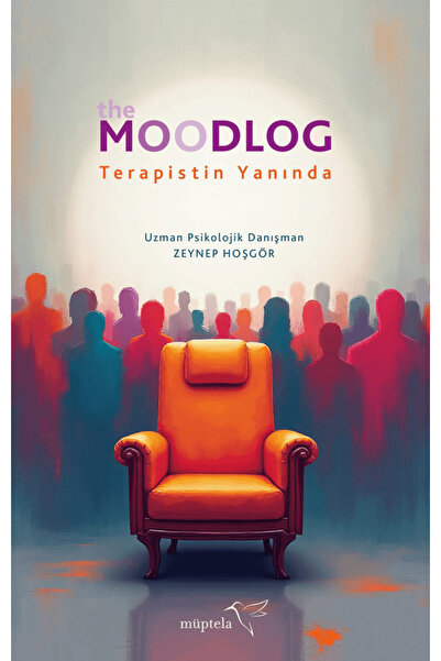 Müptela Yayınları The Moodlog - Terapistin Yanında / Zeynep Hoşgör / / 978625...