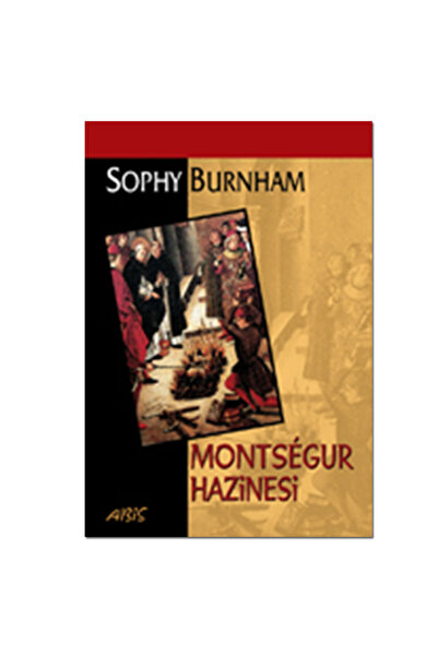 Montsegur Hazinesi- Sophy Burnham