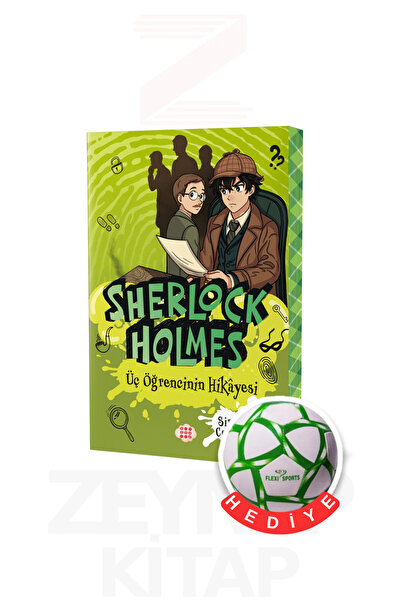 dokuzyayinlari Sherlock Holmes 2 Üç Öğrencinin Hikayesi (Futbol Topu Hediye)
