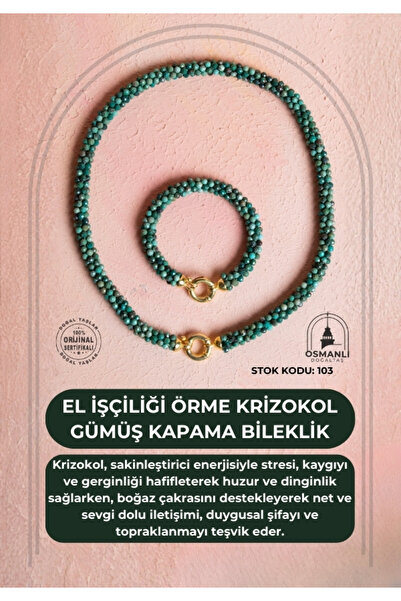 OSMANLI DOĞAL TAŞ Certified Handcrafted Knitted Chrysocolla Silver Closure Set (Sk:103)