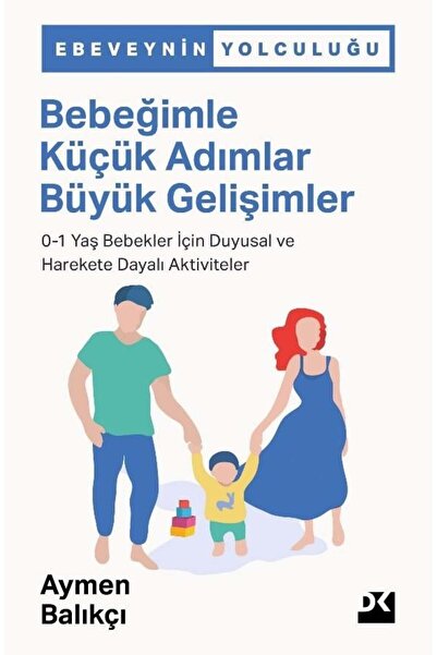 Doğan Kitap Bebeğimle Küçük Adımlar Büyük Gelişimler