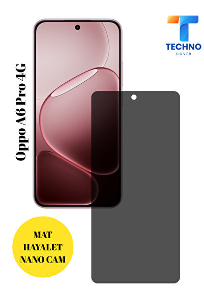 foxpower Oppo A6 Pro 4G Hayalet Cam Mat Nano Ekran Koruyucu Darbelere Karşı D...