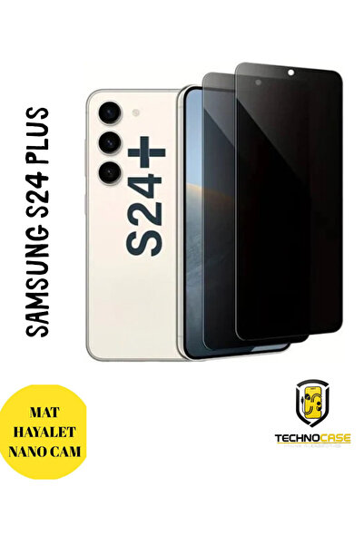 technocaseee Samsung S24 Plus/S25 Plus Mat Hayalet Nano Cam Darbelere Karşı D...