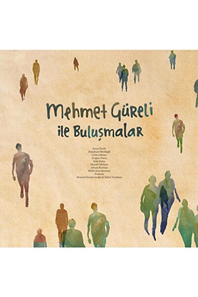 My Yonca Mehmet Güreli - Mehmet Güreli İle Buluşmalar (Plak) | ORIJINAL AMBAL...