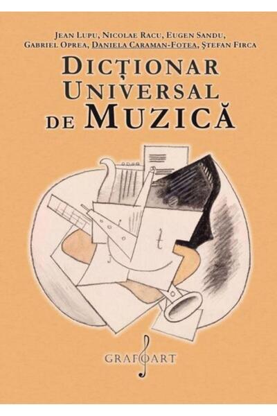 Editura Muzicala Grafoart Universal Dictionary of Music, Jean Lupu