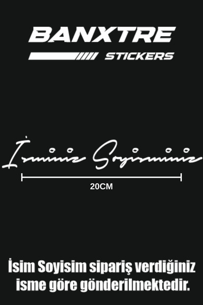 Banxtre Motosiklet ve Araba için İmzalı İsim Soyisim Sticker (20CM) (Sipariş ...