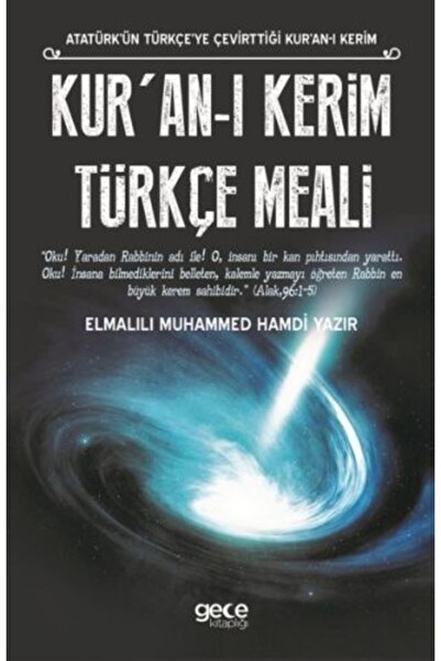 Gece Kitaplığı Kur'an I Kerim Türkçe Meali Atatürk'ün Türkçe'ye Çevirttiği Ku...