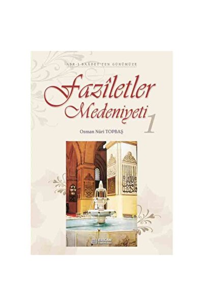 Erkam Yayınları Faziletler Medeniyeti 1