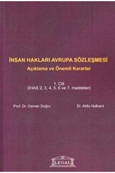 Legal Yayıncılık Insan Hakları Avrupa Sözleşmesi Cilt:1