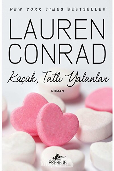 Pegasus Yayınları Küçük, Tatlı Yalanlar - Los Angeles Şekeri 2 & Lauren Conrad