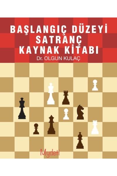 İş Bankası Kültür Yayınları Başlangıç Düzeyi Satranç Kaynak Kitabı / Olgun Ku...