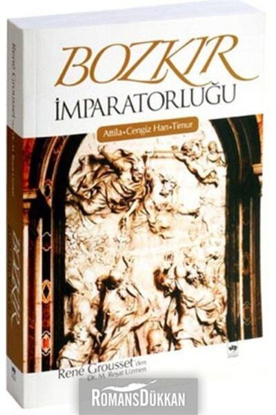 Ötüken Neşriyat Bozkır Imparatorluğu Rene Grousset Ötüken Yayıncılık