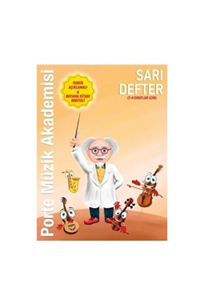 Porte Müzik Akademisi Sarı Defter 1-4 Yaşlar Için İadesi Yoktur.