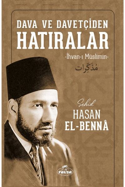 Genel Markalar Dava ve Davetçiden Hatıralar (İhvan-ı Müslimin)