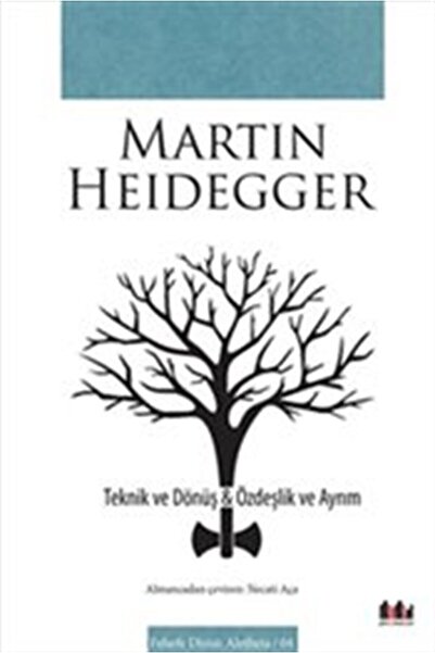 Ayrıntı Yayınları Teknik Ve Dönüş - Özdeşlik Ve Ayrım