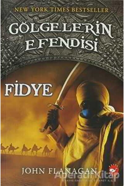 Beyaz Balina Yayınları Gölgelerin Efendisi 7 - Fidye - John Flanagan -