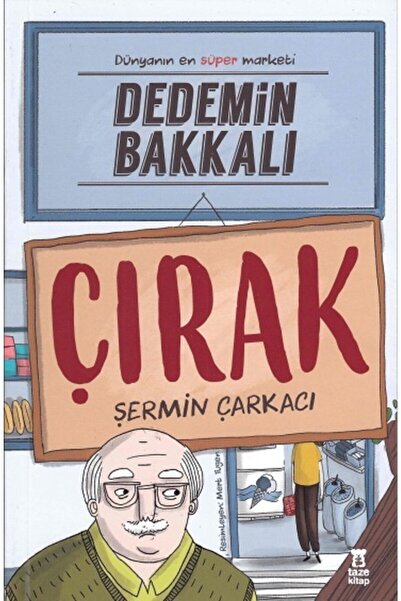 Taze Kitap Dedemin Bakkalı Çırak