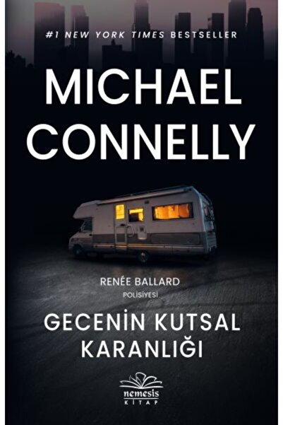 Nemesis Kitap Mıchael Connelly Gecenin Kutsal Karanlığı - Renee Ballard Polis...