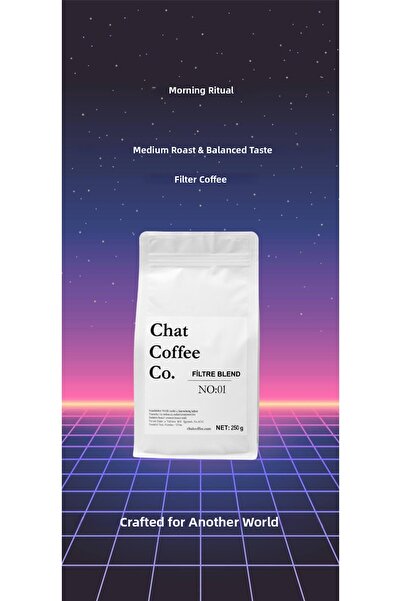 CHAT COFFEE CO. Filtre Kahve No:01 100% Arabica Soft Drinking Coffee 250 g