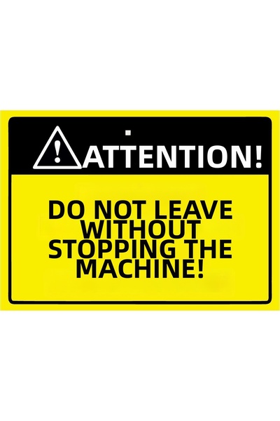 ZiPrinter انتبه! لا تتركها توقف دون أن تغادرها! لافتة تحذير من مادة PVC مقاس ...