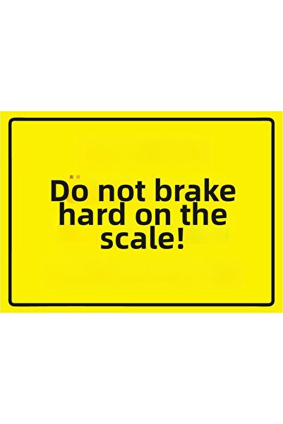 ZiPrinter لا تقم بالفرملة القاسية على الكانتار! لافتة تحذير من مادة PVC مقاس ...