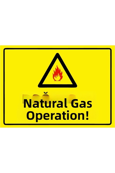 ZiPrinter عملية الغاز الطبيعي! لافتة تحذير من مادة PVC مقاس A3 30x42 سم