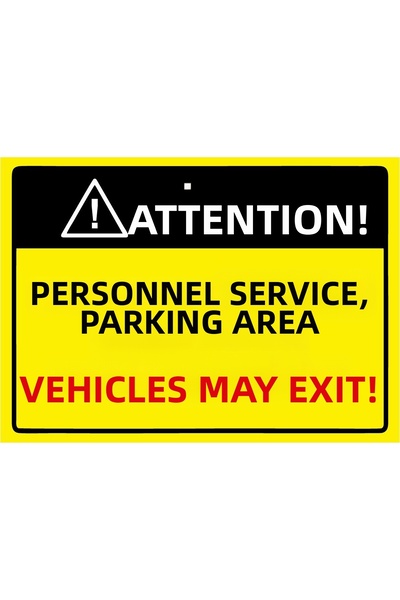 ZiPrinter انتبه! خدمة الموظفين، يمكن للمركبات في مواقف السيارات أن تخرج! لافت...