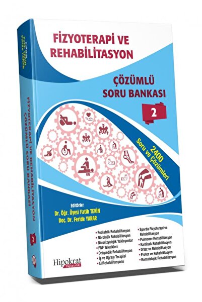 Hipokrat Kitabevi Fizyoterapi ve Rehabilitasyon Çözümlü Soru Bankası Cilt - 2