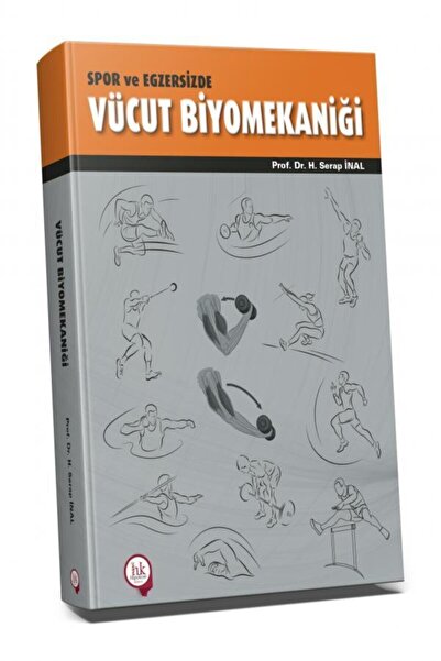 Hipokrat Kitabevi Spor ve Egzersizde Vücut Biyomekaniği