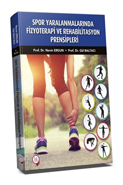 Hipokrat Kitabevi Spor Yaralanmalarında Fizyoterapi ve Rehabilitasyon Prensipleri