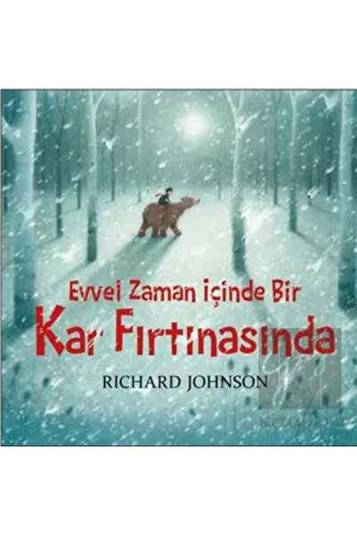 Bilgi Yayınevi Evvel Zaman Içinde Bir Kar Fırtınasındai-richard Johnson-