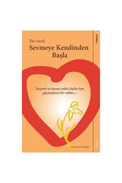 Sola Unitas Sevmeye Kendinden Başla & Duyarlı Ve Hassas Ruhlu Kişiler Için Gü...