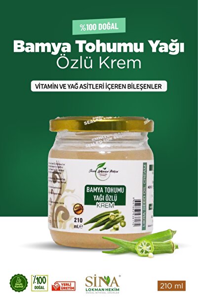 SİNA LOKMAN HEKİM Bamya Tohumu Yağı Özlü Krem Yepyeni Güçlendirilmiş Ibni Sina Formülüyle 210 ml