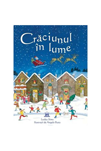 Didactica Publishing House Crăciun în jurul lumii - Lesley Sims