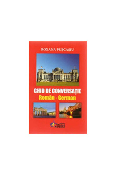 Steaua Nordului Ghid de conversație româno-germană