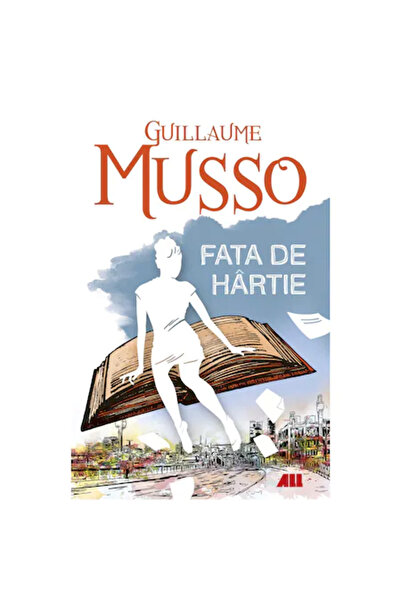 Allfa Fata de hârtie, Guillaume Musso