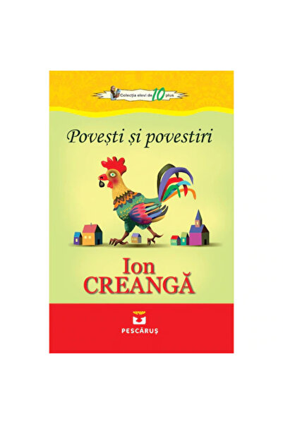 Pescarus Ιστορίες και παραμύθια - Ιόν Κρέανγκα