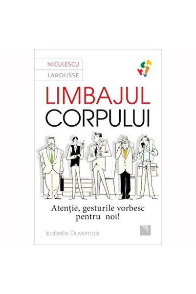 Niculescu Body language. Attention, gestures speak for us, Isabelle Duvernois