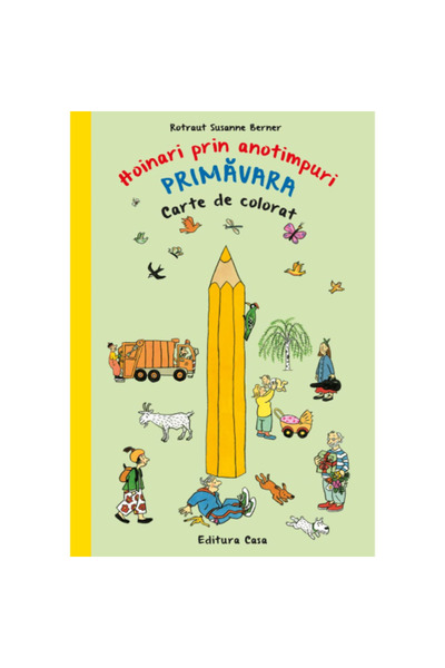 Editura Casa Carte de colorat - Hoinari prin anotimpuri. Primavara