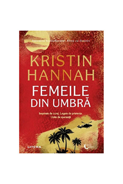 Litera Γυναίκες στις σκιές, Κριστίν Χάνα